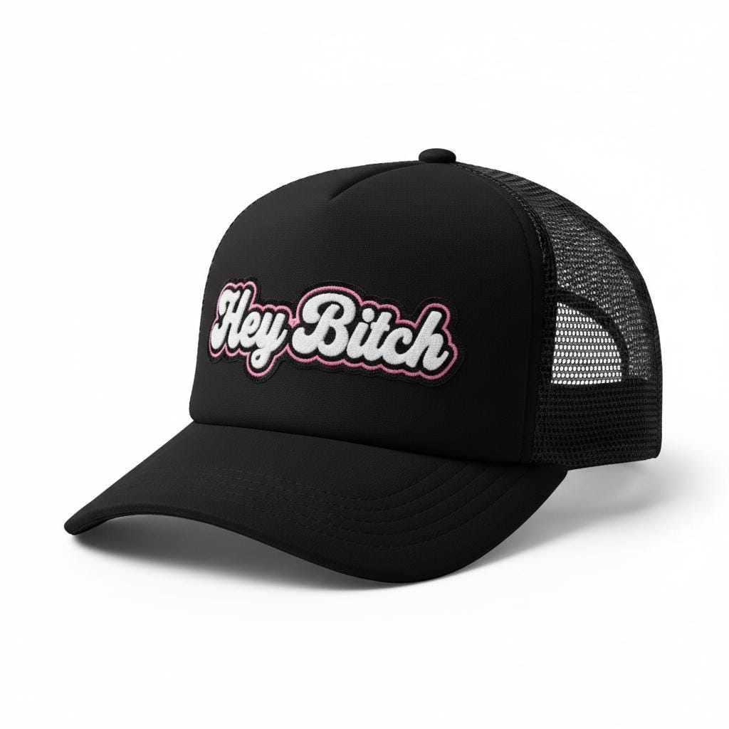 Black Hey Bitch Trucker Hat