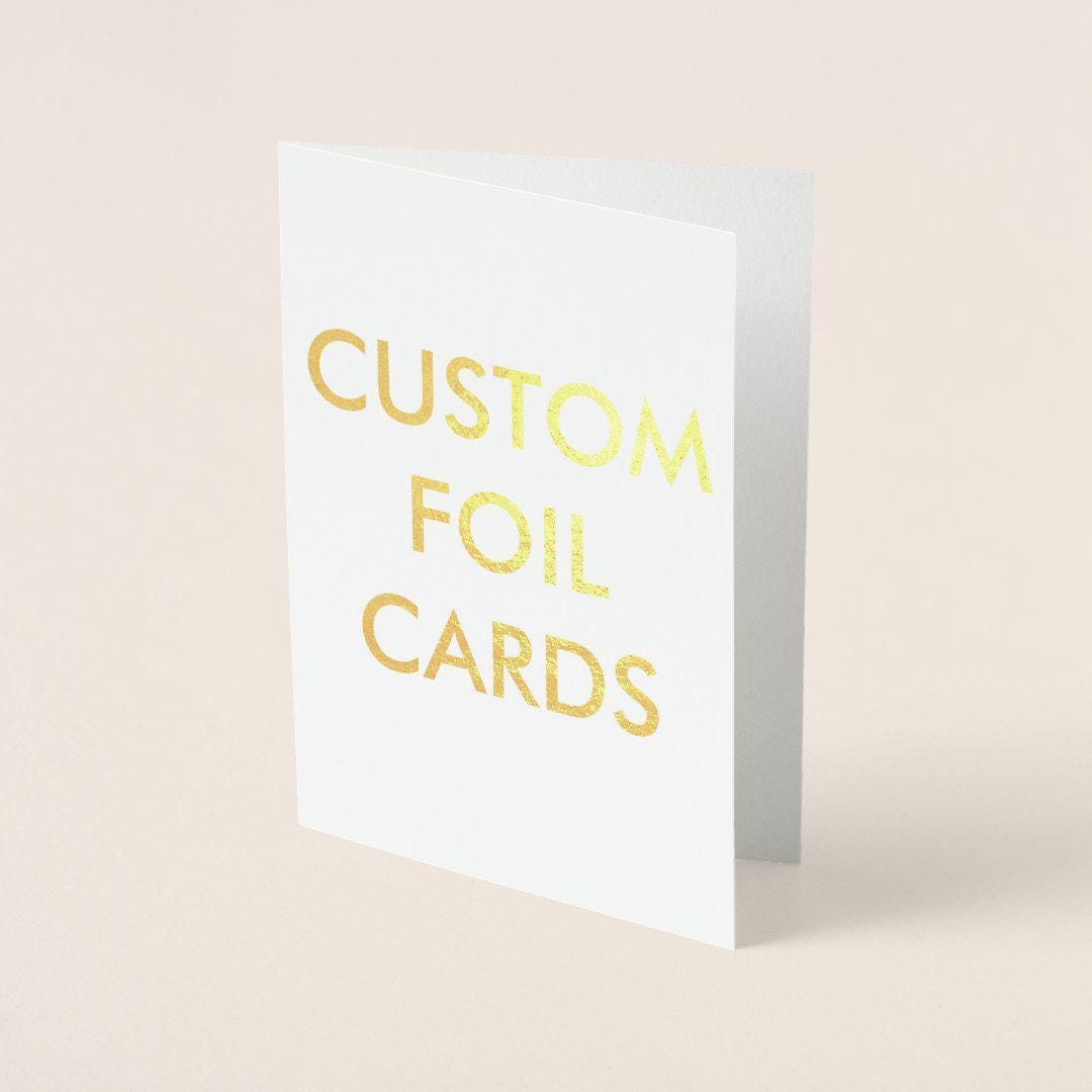 Foiled Cards and Tickets: Elegant Sentiments, Memorable Experiences