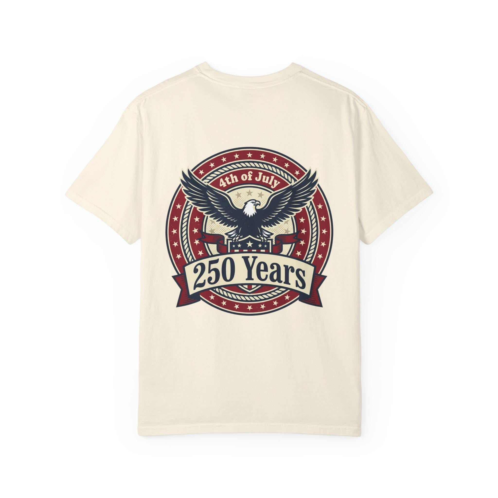 250 Years Eagle Badge T-Shirt | USA 4th of July Patriotic Tee